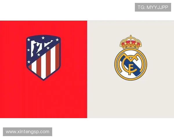 皇马主场鏖战马竞巅峰对决再掀马德里荣耀之争